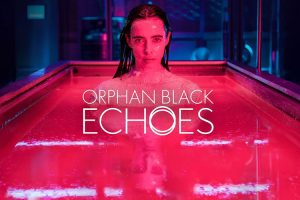 【特权福利】美剧《黑色孤儿：回响/Orphan Black: Echoes》第1季（2023）全8集